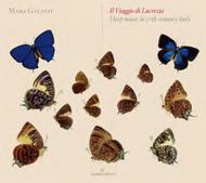 Il viaggio di Lucrezia (Harp music in 17th century Italy)
