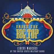 Under The Big Top