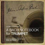 A Bach Notebook for Trumpet