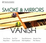Smoke & Mirrors: Vanish