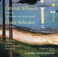 Schoeck - Notturno / Schreker - Der Wind