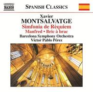 Montsalvatge - Simfonia de Requiem, Manfred, Bric a brac