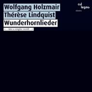 Wunderhornlieder �Into a Simpler World�