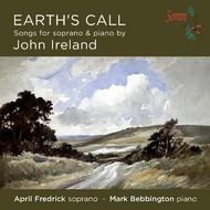 Earths Call: Songs for Soprano & Piano by John Ireland