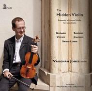 The Hidden Violin: Romantic Virtuoso Works for Solo Violin