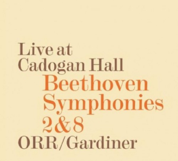 Beethoven - Symphonies Nos 2 & 8