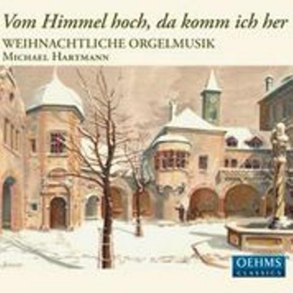 Vom Himmel hoch, da komm ich her (Christmas Organ Music)