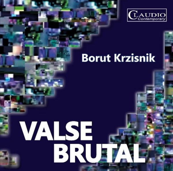Borut Krzisnik - Valse Brutal