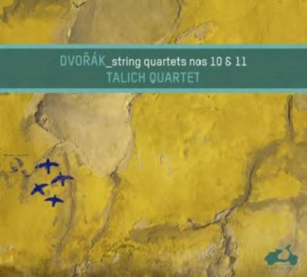 Dvorak - String Quartets Nos 10 & 11