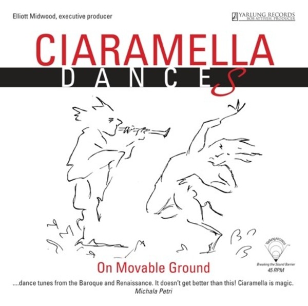 Ciaramella: Dances on Moveable Ground (LP)