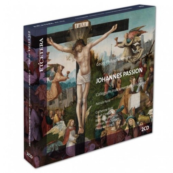 Telemann - Johannes Passion | Etcetera KTC1518