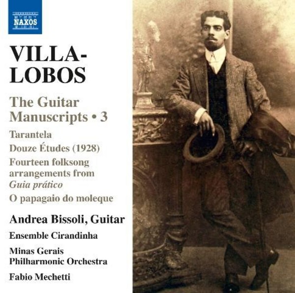 Villa-Lobos - The Guitar Manuscripts Vol.3 | Naxos 8573117