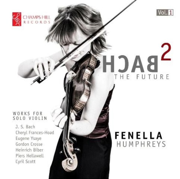 Bach 2 the Future (Works for Solo Violin)