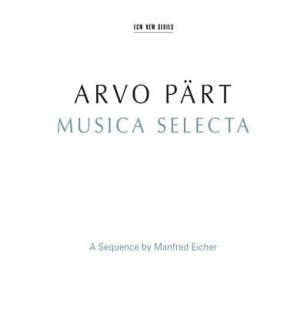 Arvo Part - Musica Selecta