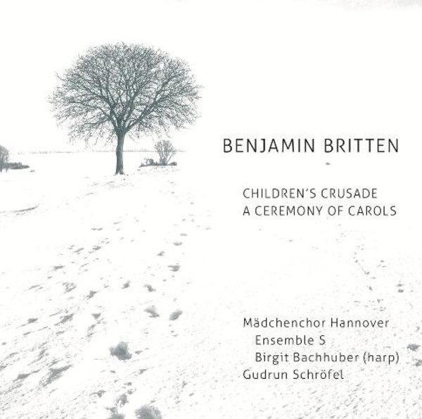 Britten - Children�s Crusade, A Ceremony of Carols | Rondeau ROP6100