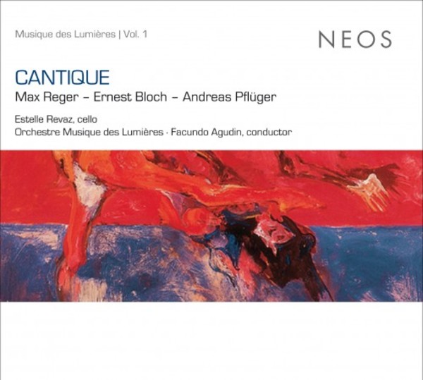 Reger, Bloch, Pfluger - Cantique