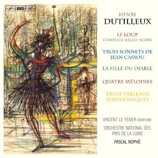 Henri Dutilleux � Le Loup | BIS BIS1651