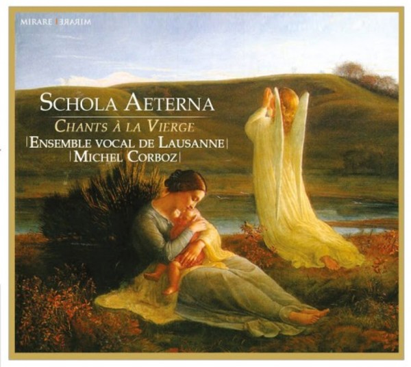 Schola Aeterna: Chants a la Vierge