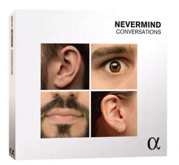 Nevermind: Conversations