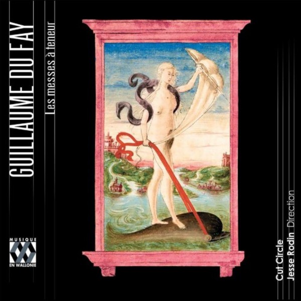 Dufay - Les Messes a teneur