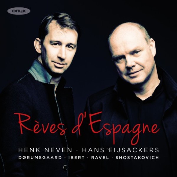 Reves d�Espagne: Songs by Dorumsgaard, Ibert, Ravel & Shostakovich | Onyx ONYX4132