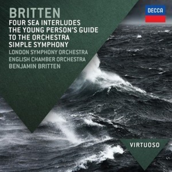 Britten - Sea Interludes, Young Person�s Guide, Simple Symphony, Frank Bridge Variations