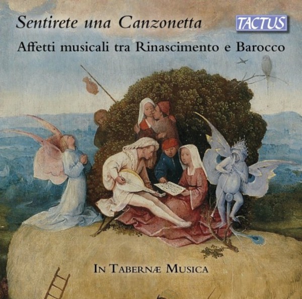 Sentirete una canzonetta: Musical �Affetti� of the Renaissance & Baroque