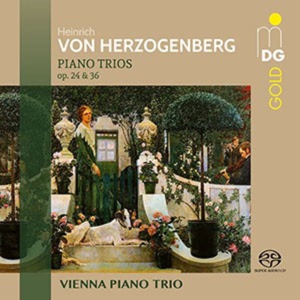 Herzogenberg - Piano Trios opp. 24 & 36