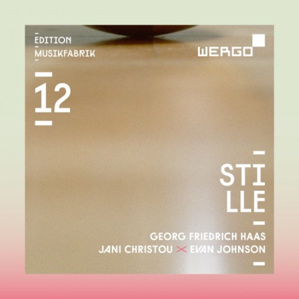 Stille (Silence): Works by GF Haas, Evan Johnson, Jani Christou