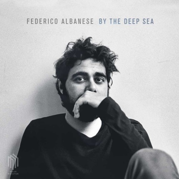 Federico Albanese - By the Deep Sea | Neue Meister 0300968NM