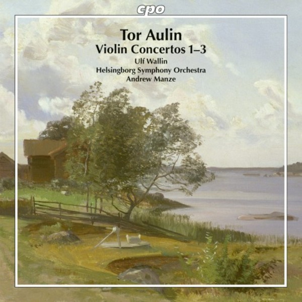 Aulin - Violin Concertos 1-3