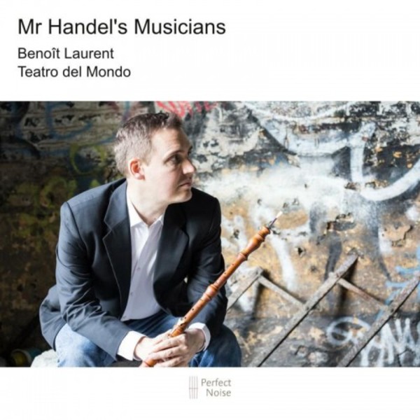 Mr Handel�s Musicians | Perfect Noise PN1703