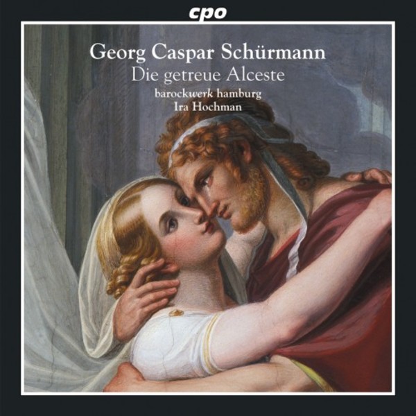 Schurmann - Die getreue Alceste