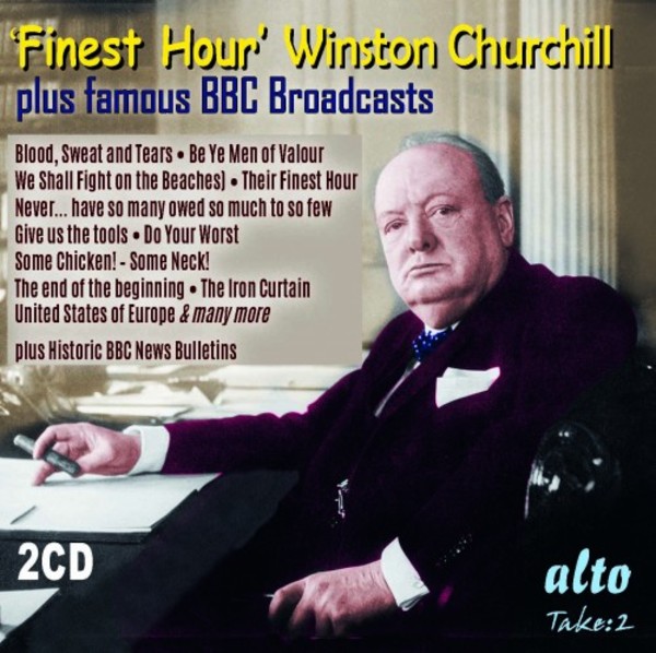 Finest Hour: Winston Churchill�s Greatest Speeches + Famous BBC Broadcasts
