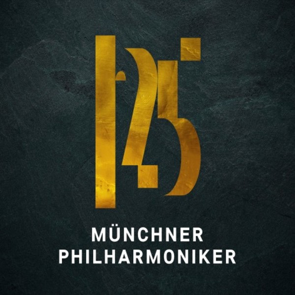 Munchner Philharmoniker: 125th Anniversary