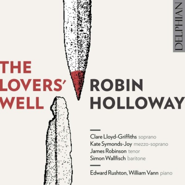 Holloway - The Lovers� Well | Delphian DCD34216