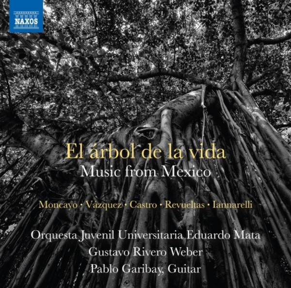 El arbol de la vida: Music from Mexico