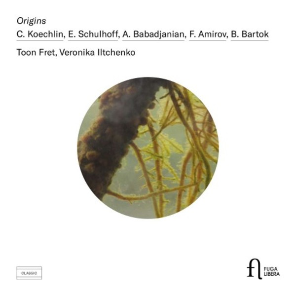 Origins: Koechlin, Schulhoff, Babajanian, Amirov, Bartok