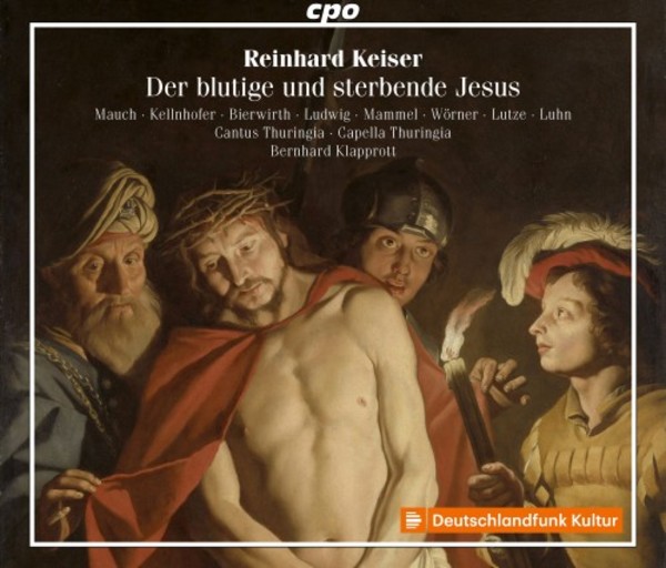 Keiser - Der blutige und sterbende Jesus
