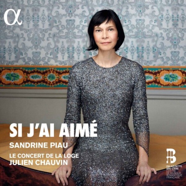 Sandrine Piau: Si j�ai aime