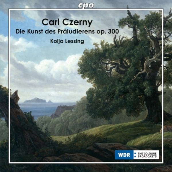 Czerny - Die Kunst des Praeludierens, op.300 | CPO 5551692