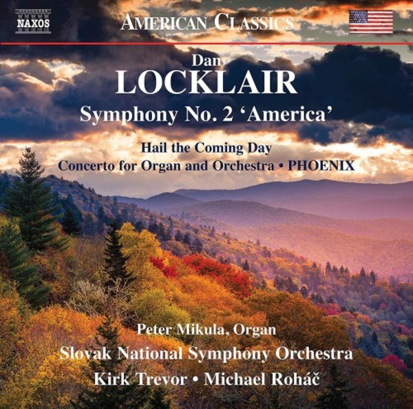 Locklair - Symphony no.2 �America�, Organ Concerto, etc. | Naxos - American Classics 8559860