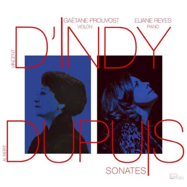 D�Indy & Dupuis - Violin Sonatas