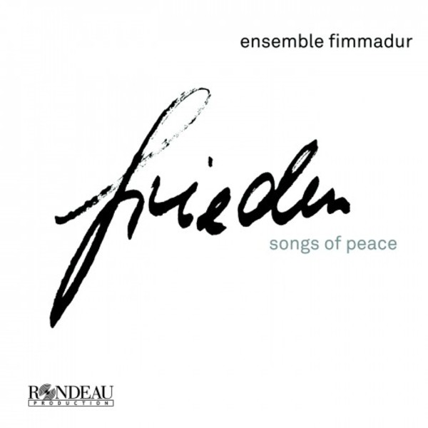 Frieden: Songs of Peace | Rondeau ROP6169