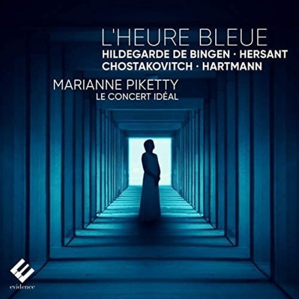 L�Heure bleue: Hildegard of Bingen, Hersant, Shostakovich, Hartmann