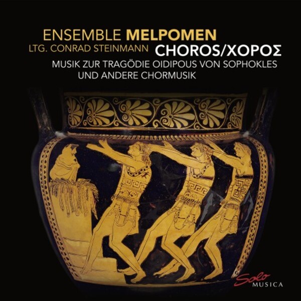 Steinmann - Choros: Music for Sophocles� Oedipus Rex | Solo Musica SM317