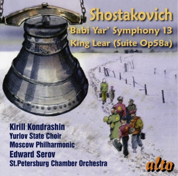 Shostakovich - Symphony No. 13 �Babi Yar�, King Lear Suite