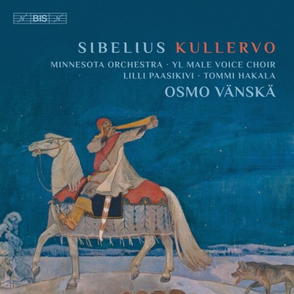 Sibelius - Kullervo