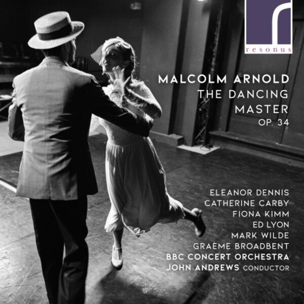 Arnold - The Dancing Master | Resonus Classics RES10269