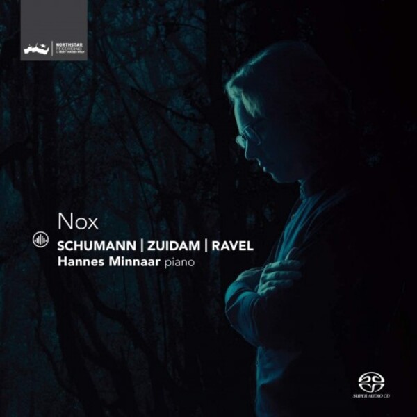 Nox: Schumann, Zuidam, Ravel